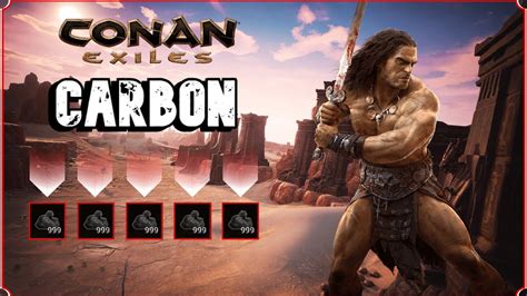 conan exiles carbon